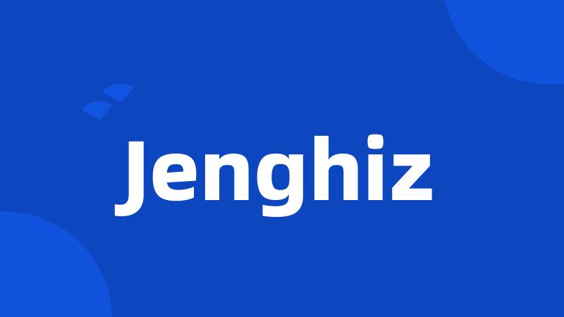 Jenghiz