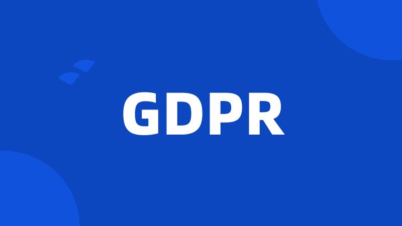 GDPR