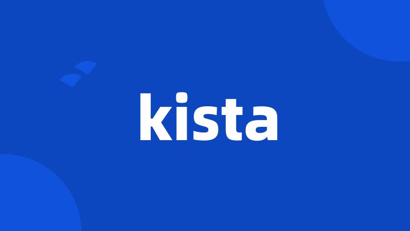 kista