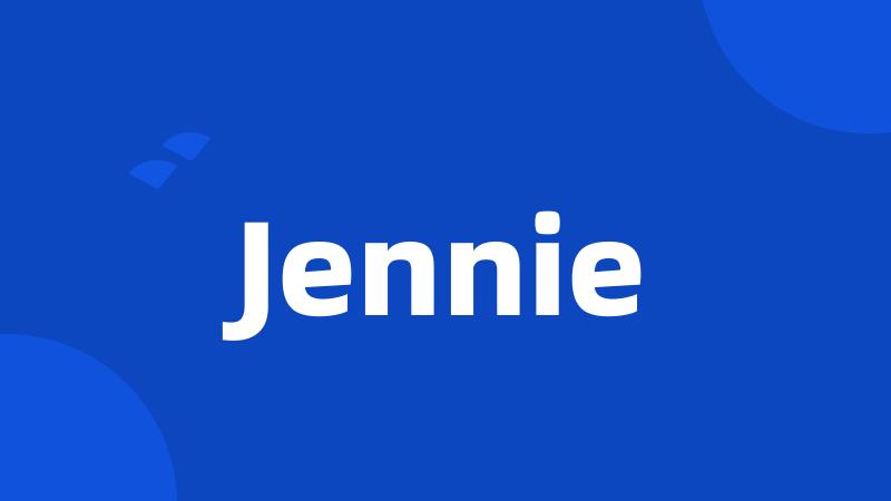 Jennie