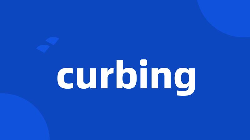 curbing