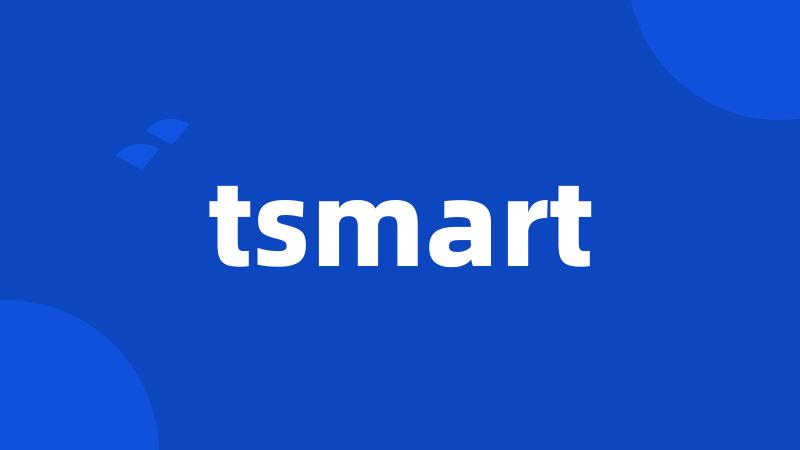 tsmart