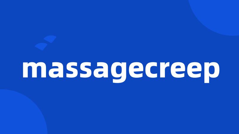 massagecreep