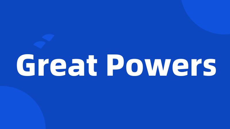 Great Powers