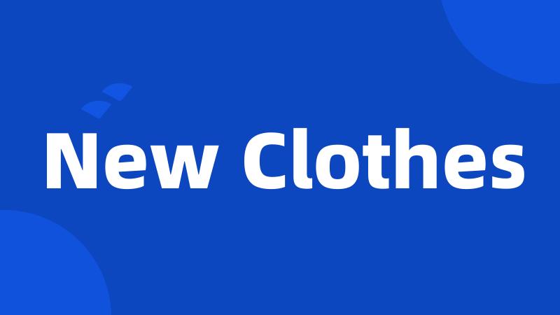 New Clothes