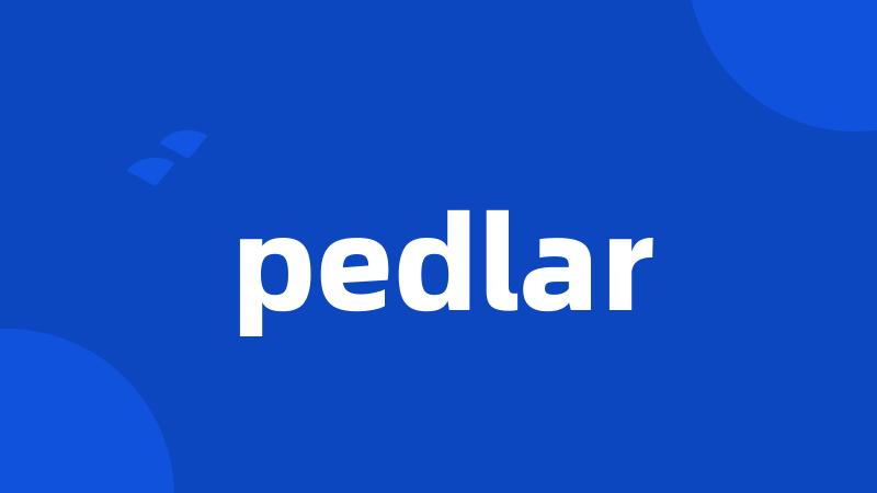 pedlar