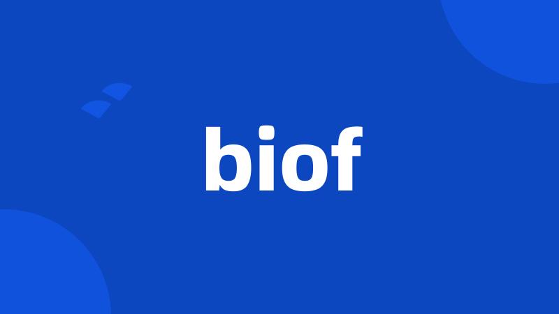 biof