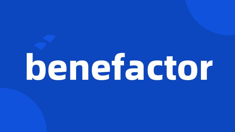 benefactor