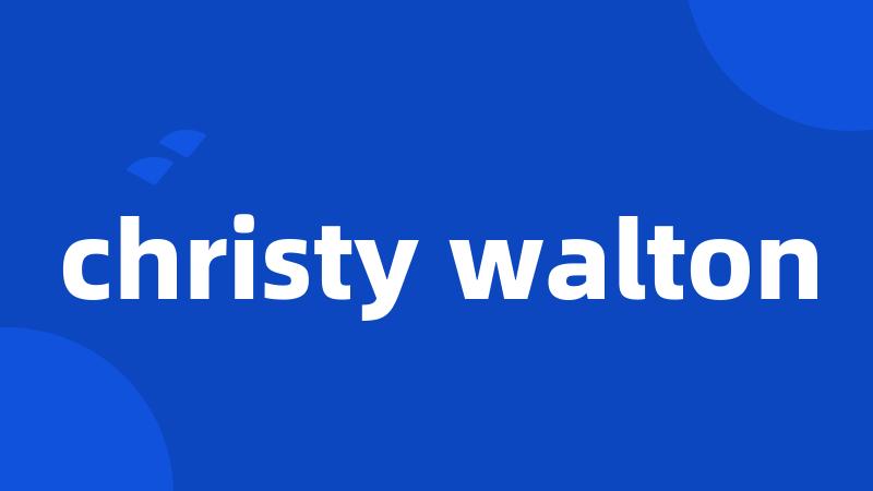 christy walton