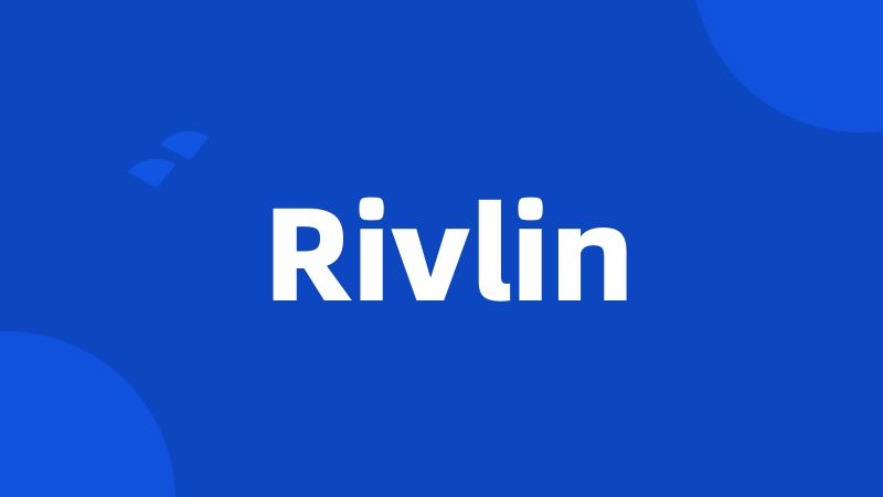 Rivlin