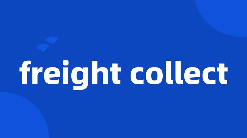 freight collect