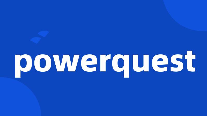 powerquest