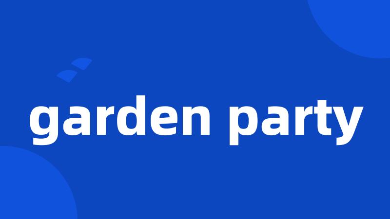 garden party