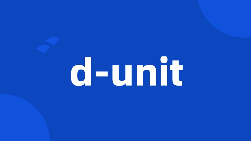 d-unit
