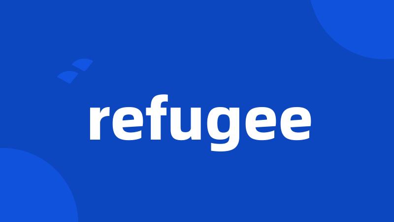 refugee