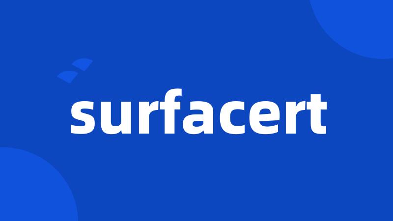 surfacert