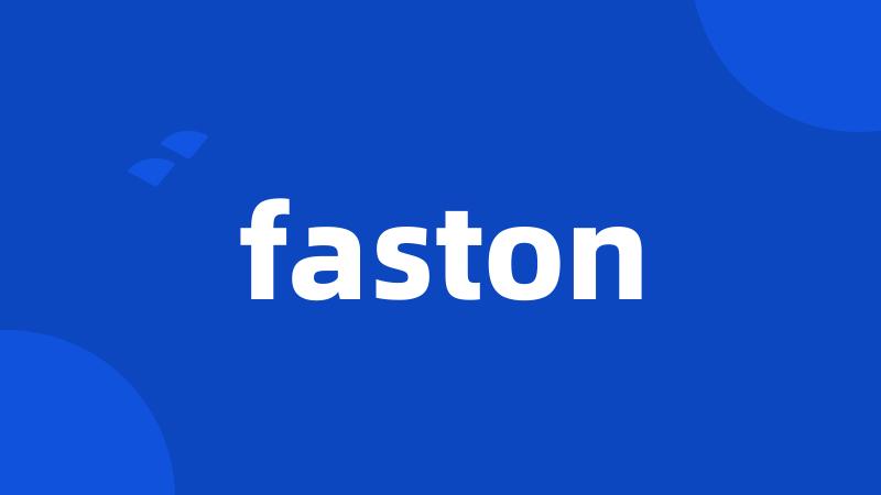 faston