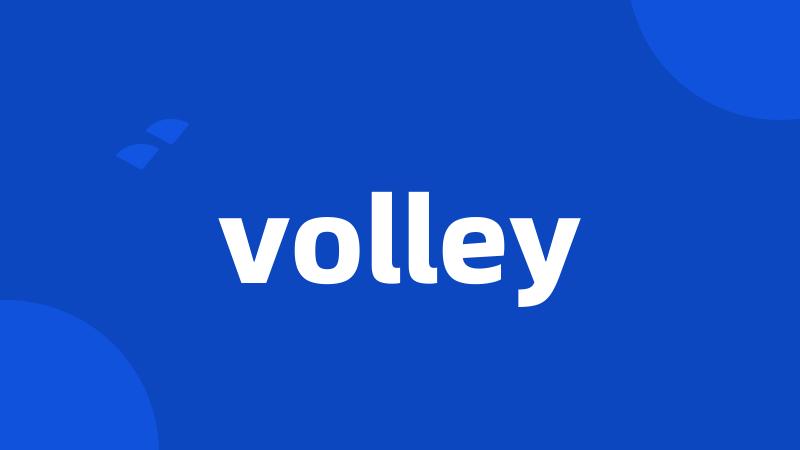 volley