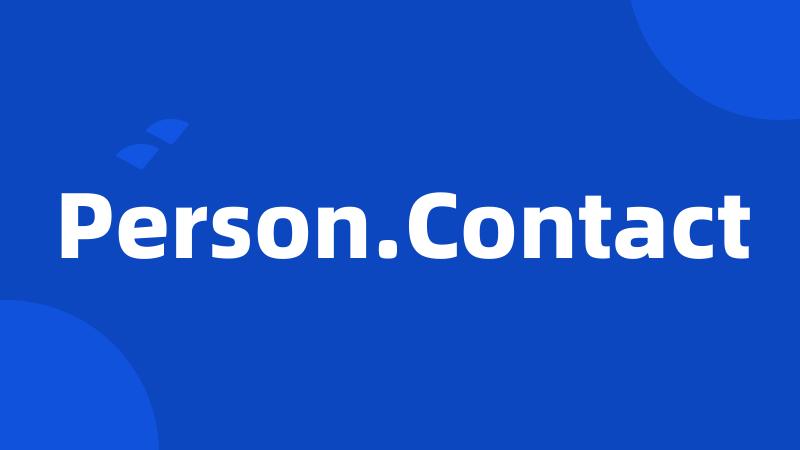Person.Contact