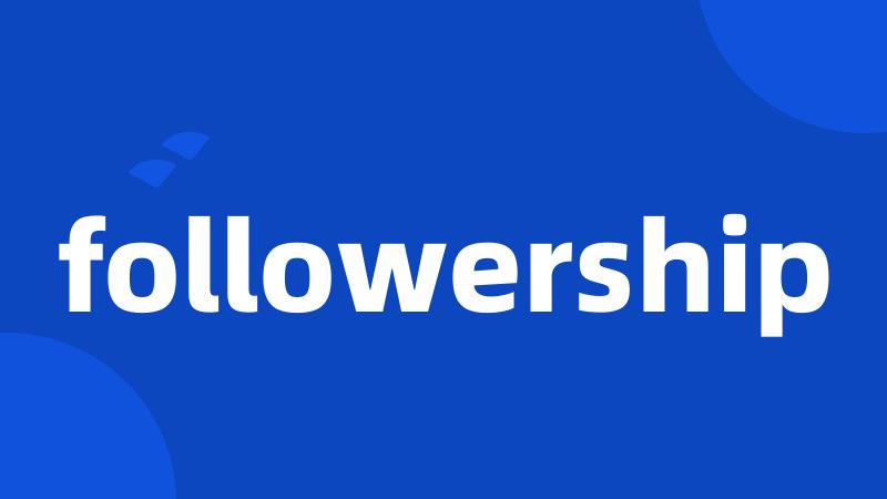 followership
