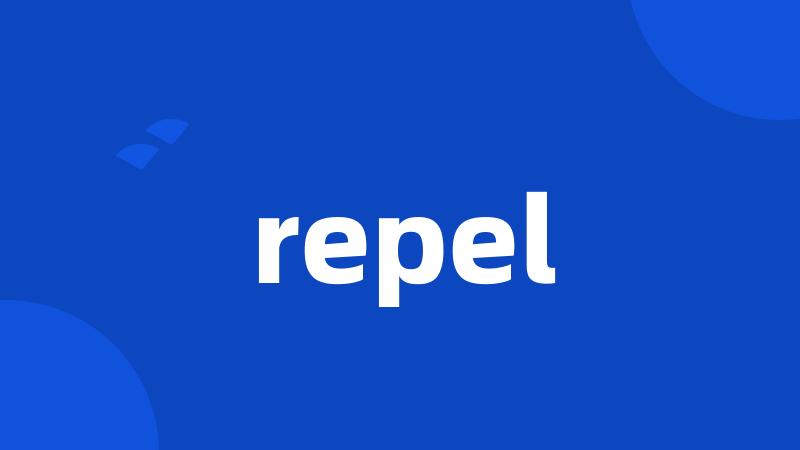 repel