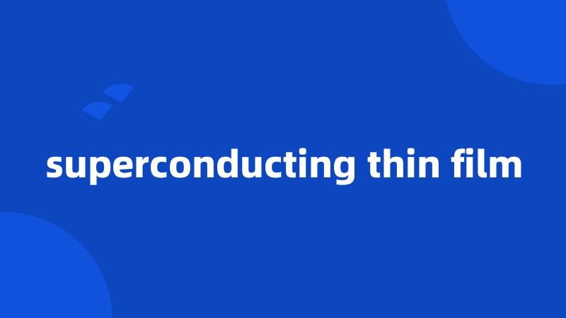 superconducting thin film