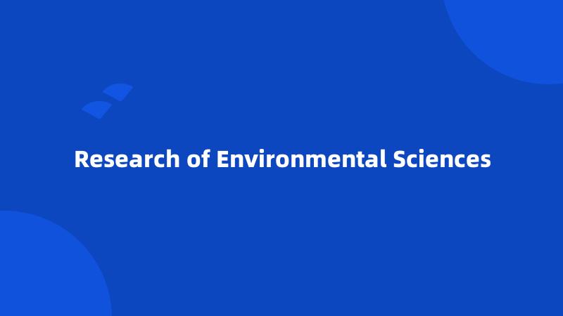 Research of Environmental Sciences