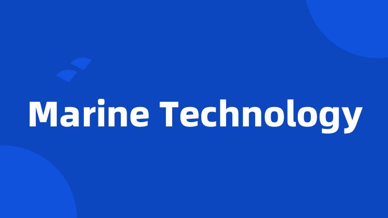 Marine Technology