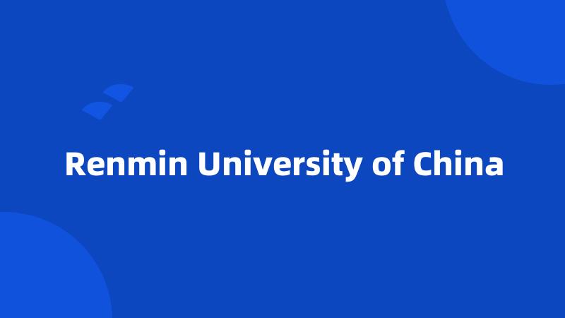 Renmin University of China