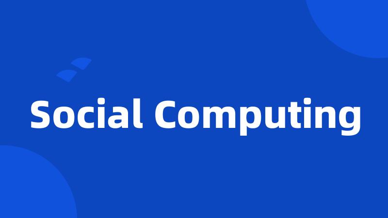 Social Computing