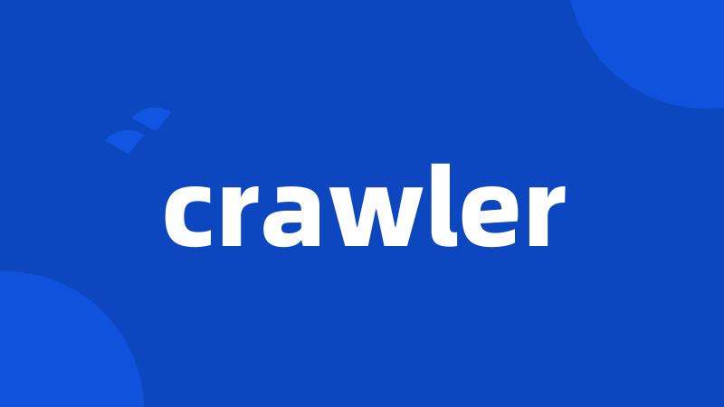 crawler