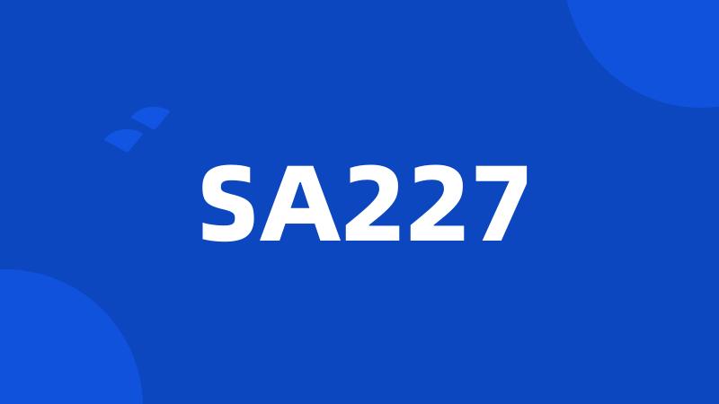 SA227