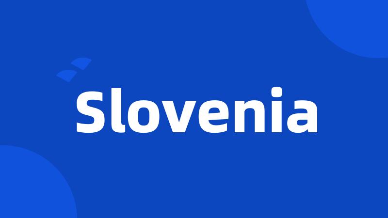 Slovenia