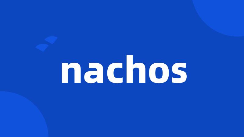 nachos