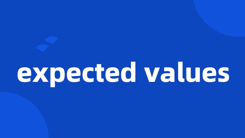 expected values