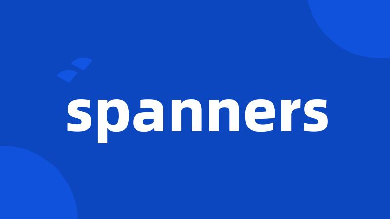 spanners