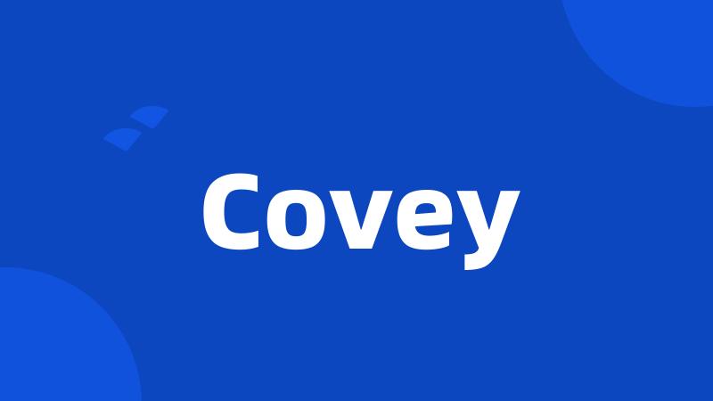 Covey