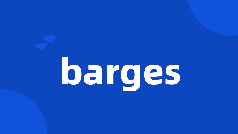 barges