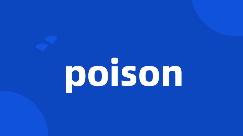 poison