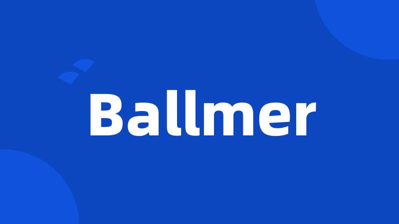 Ballmer