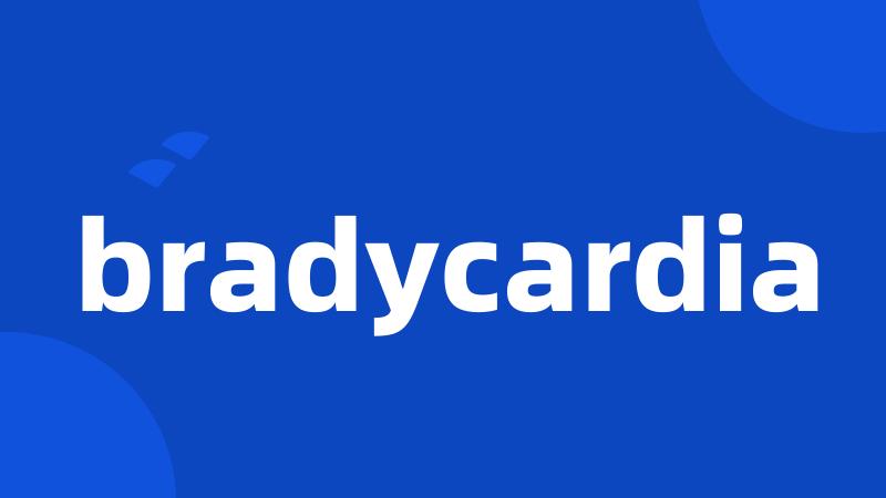 bradycardia