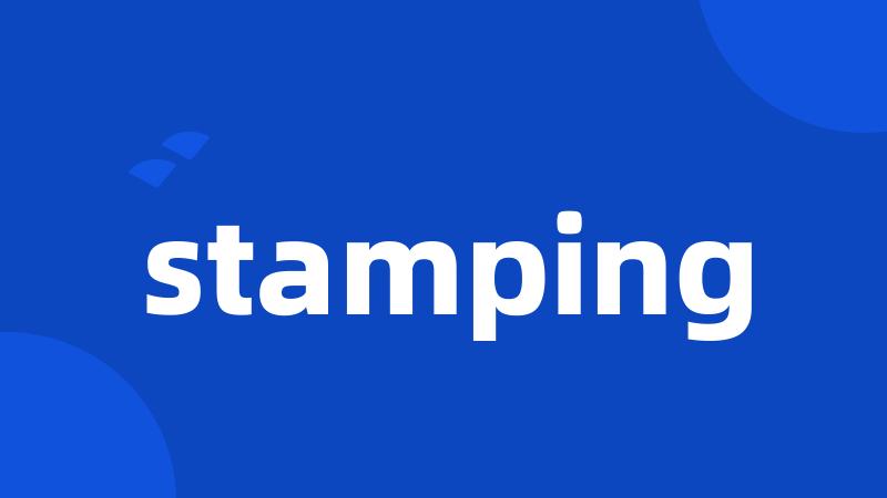stamping