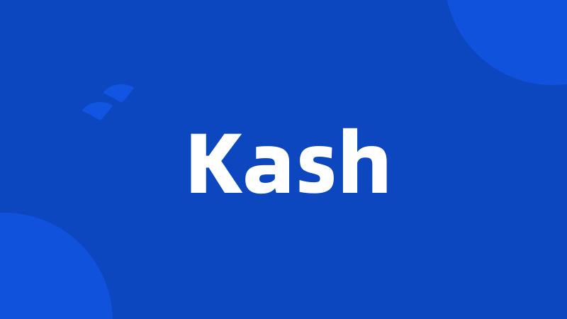 Kash