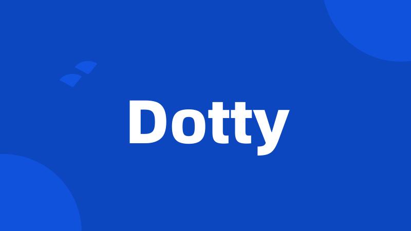 Dotty