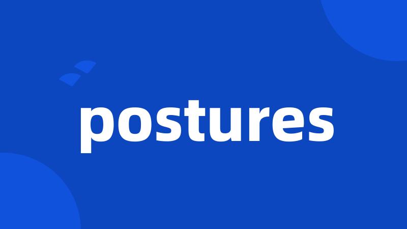 postures