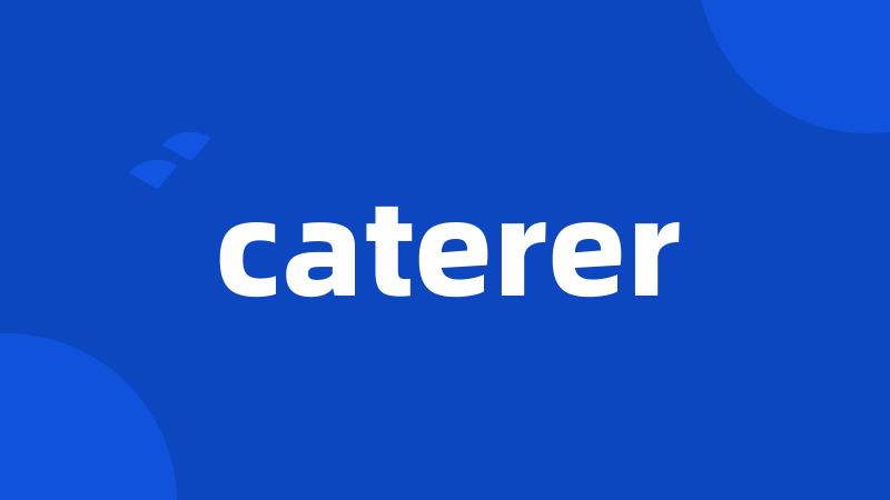 caterer