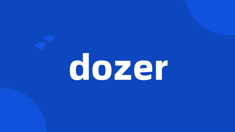 dozer