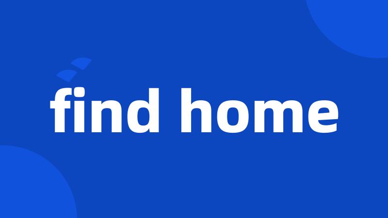 find home