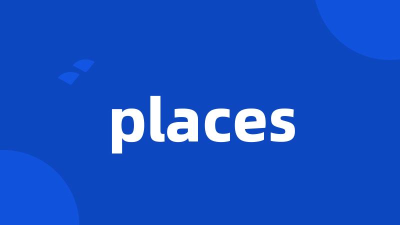 places