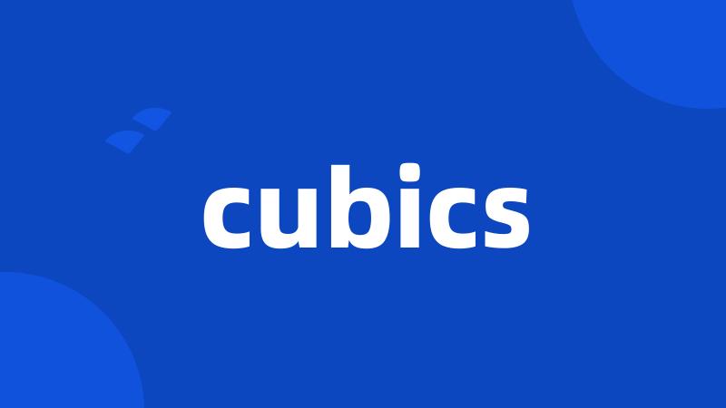 cubics